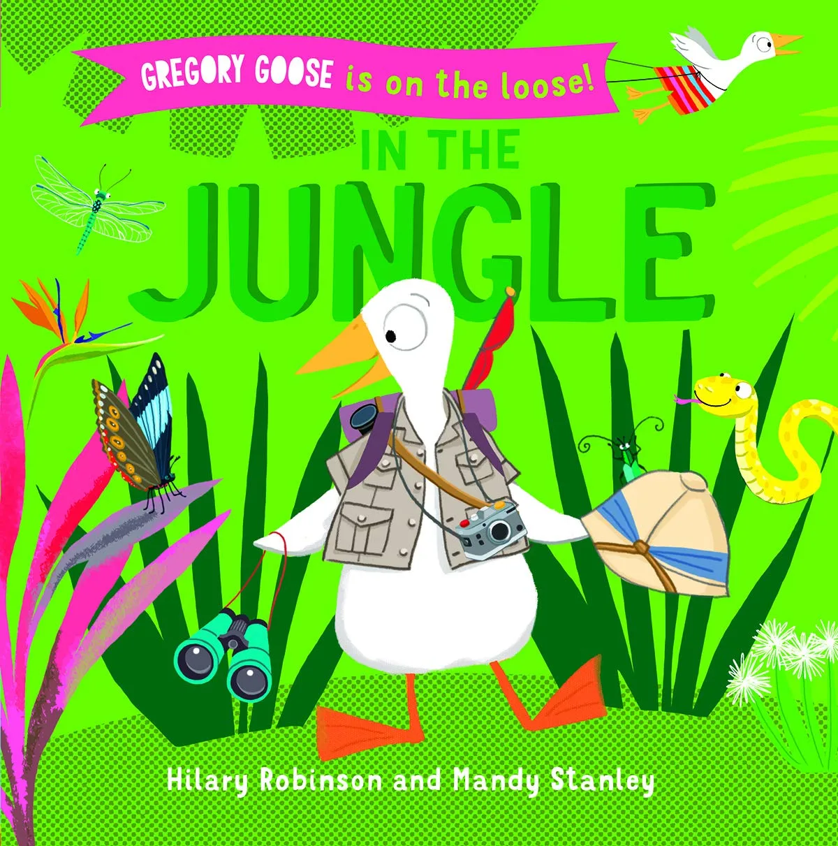 In the Jungle (Gregory Goose Is on the Loose!) Board book  January 1, 2021