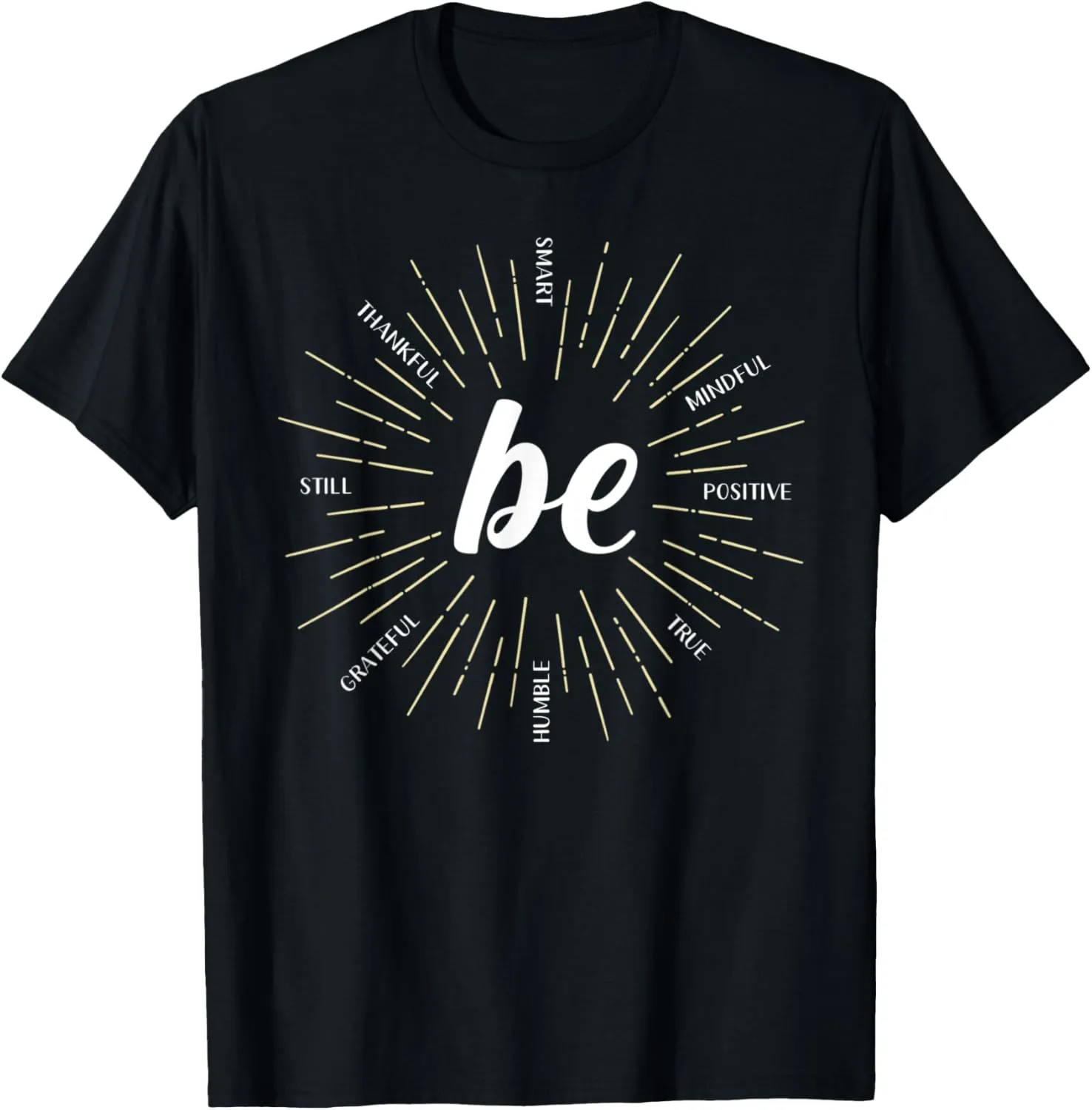 Inspiring Quote Inspirational Saying T-Shirt